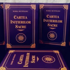 Cartea Inițierilor Sacre - Maria Munteanu